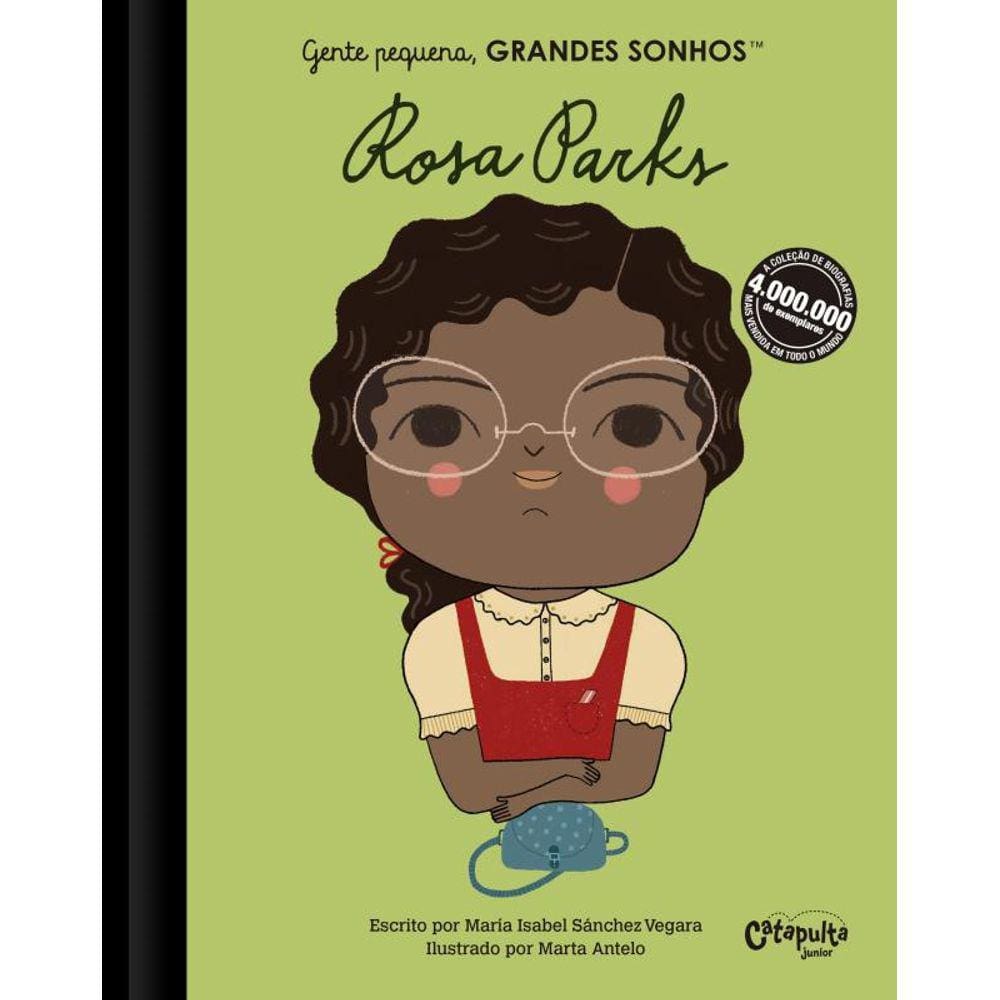 Gente Pequena, Grandes Sonhos - Rosa Parks