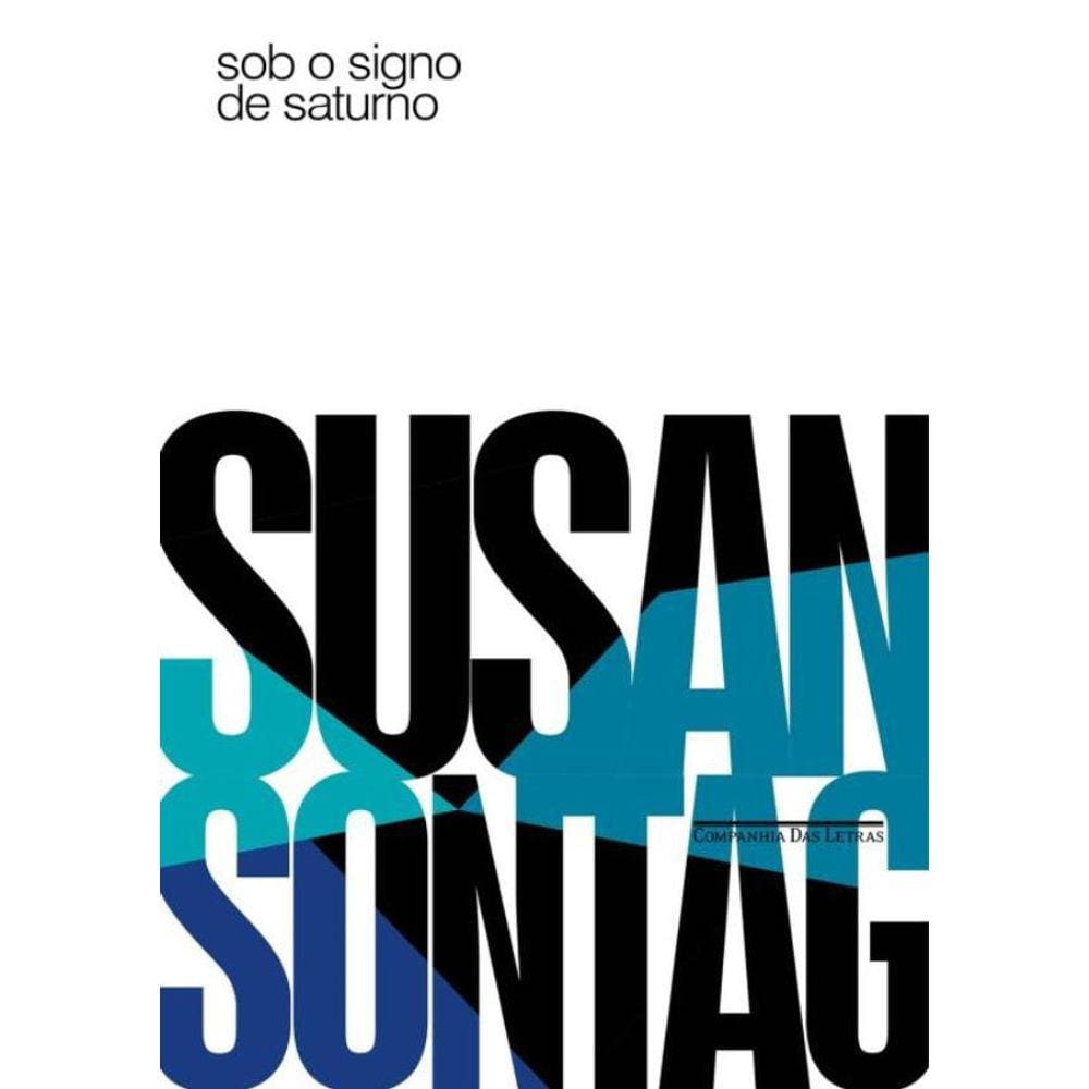 Sob O Signo De Saturno