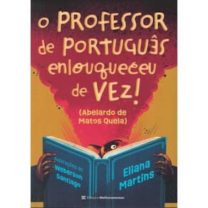 Professor De Portugues Enlouqueceu De Vez, O