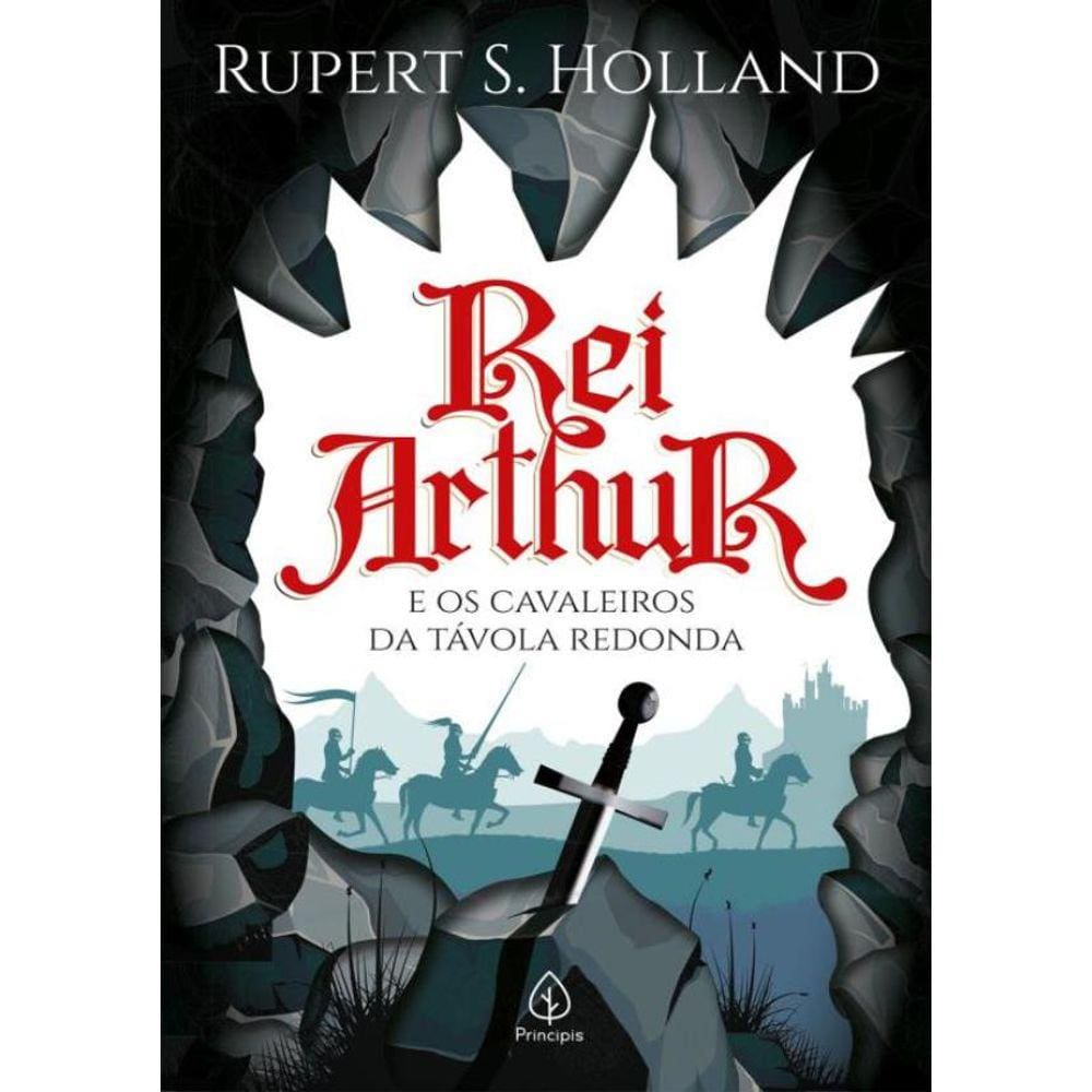 Rei Arthur E Os Cavaleiros Da Tavola Redonda