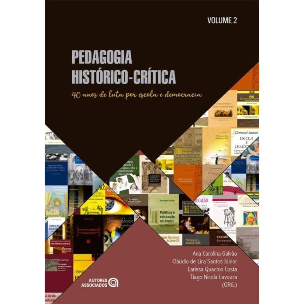 Pedagogia Historico-Critica - Vol. 2