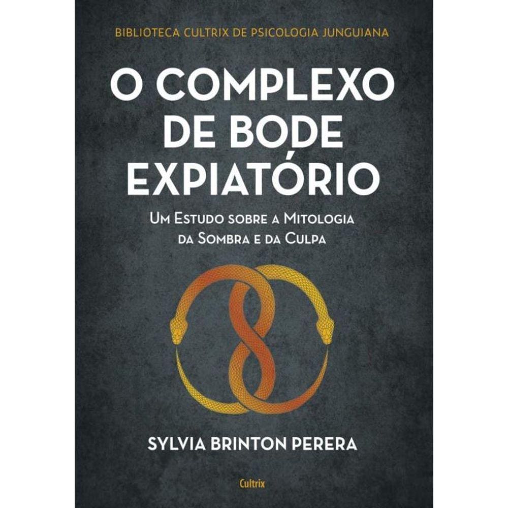 Complexo Do Bode Expiatorio, O