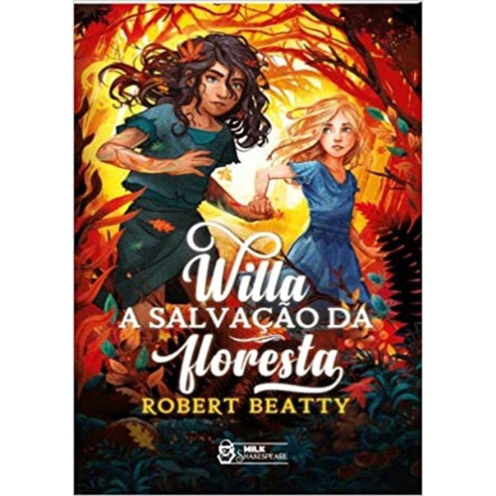 Willa - A Salvacao Da Floresta