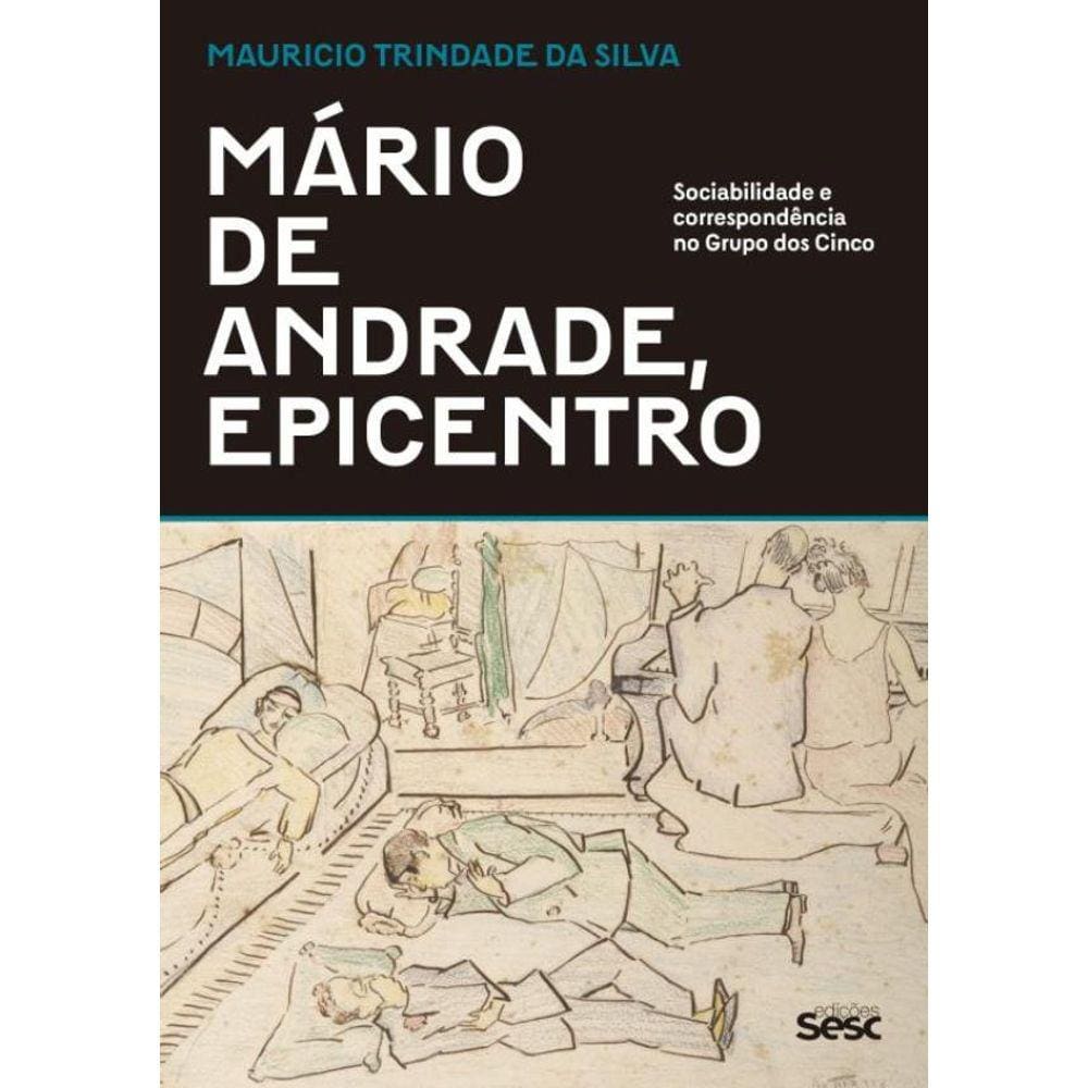 Mario De Andrade, Epicentro
