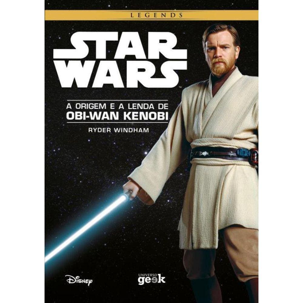 Star Wars - A Origem E A Lenda De Obi-Wan Kenobi - Capa Dura