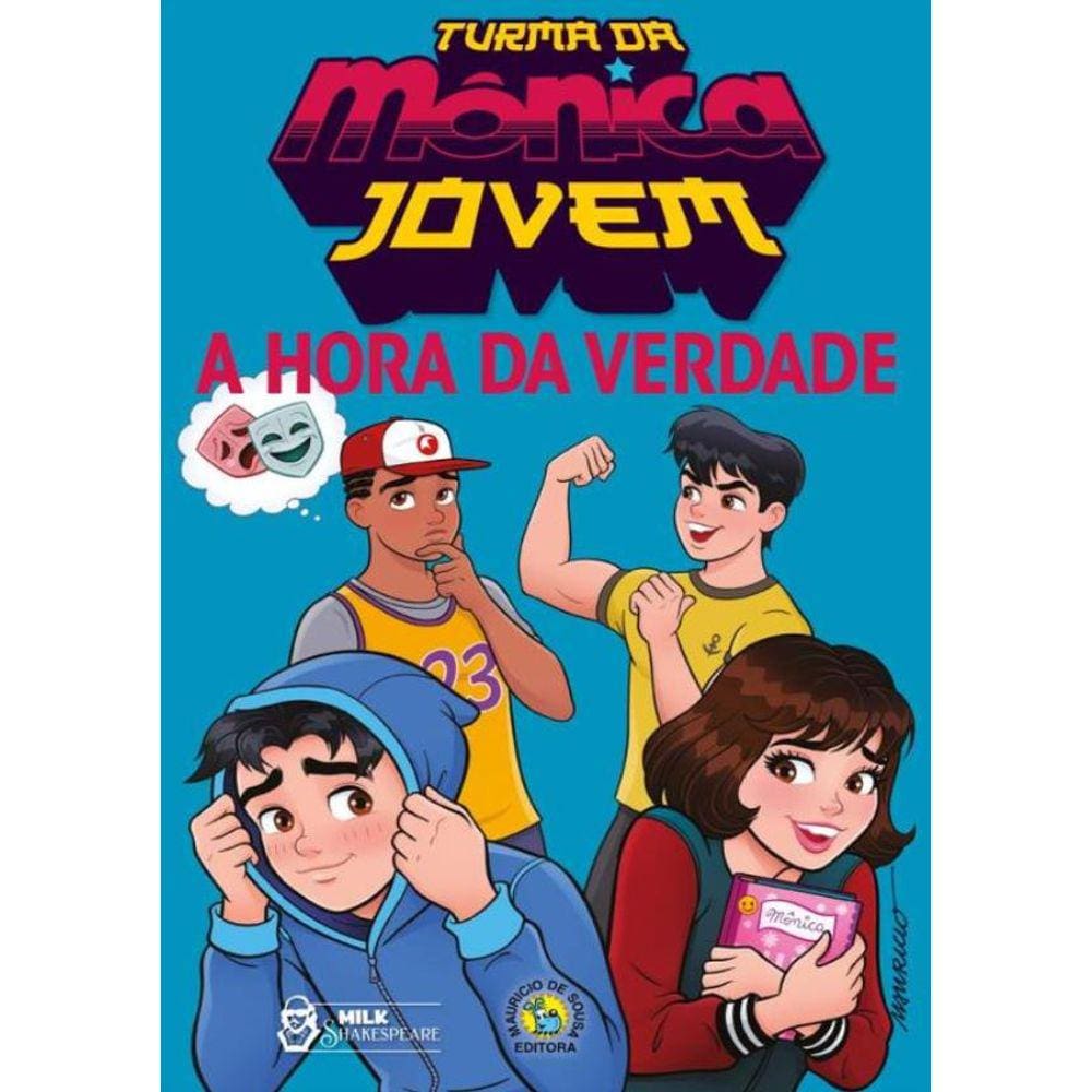 Turma Da Monica Jovem: A Hora Da Verdade