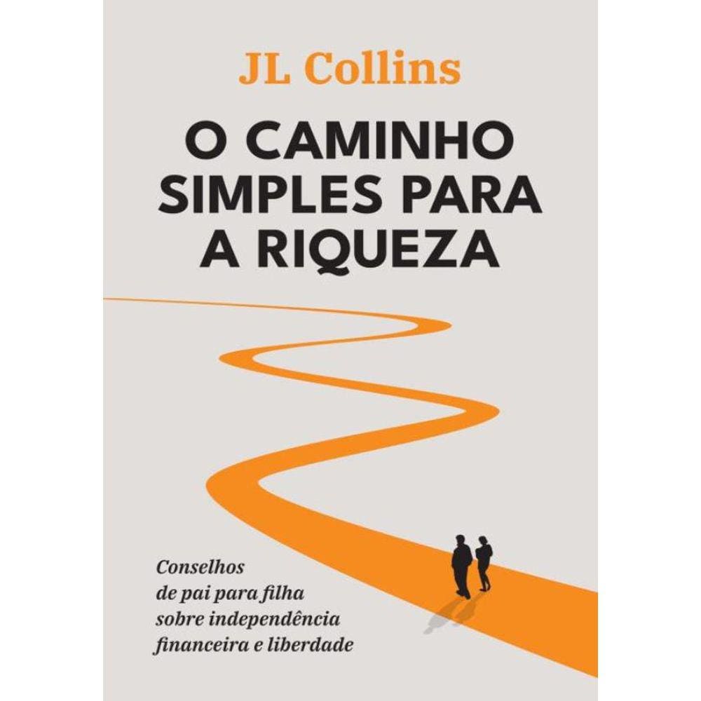 Caminho Simples Para A Riqueza,O