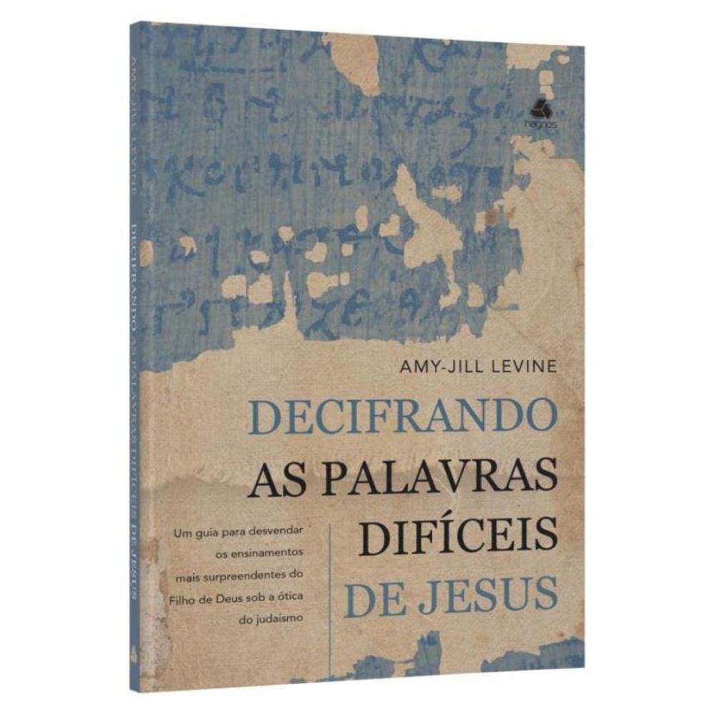 Decifrando As Palavras Dificeis De Jesus