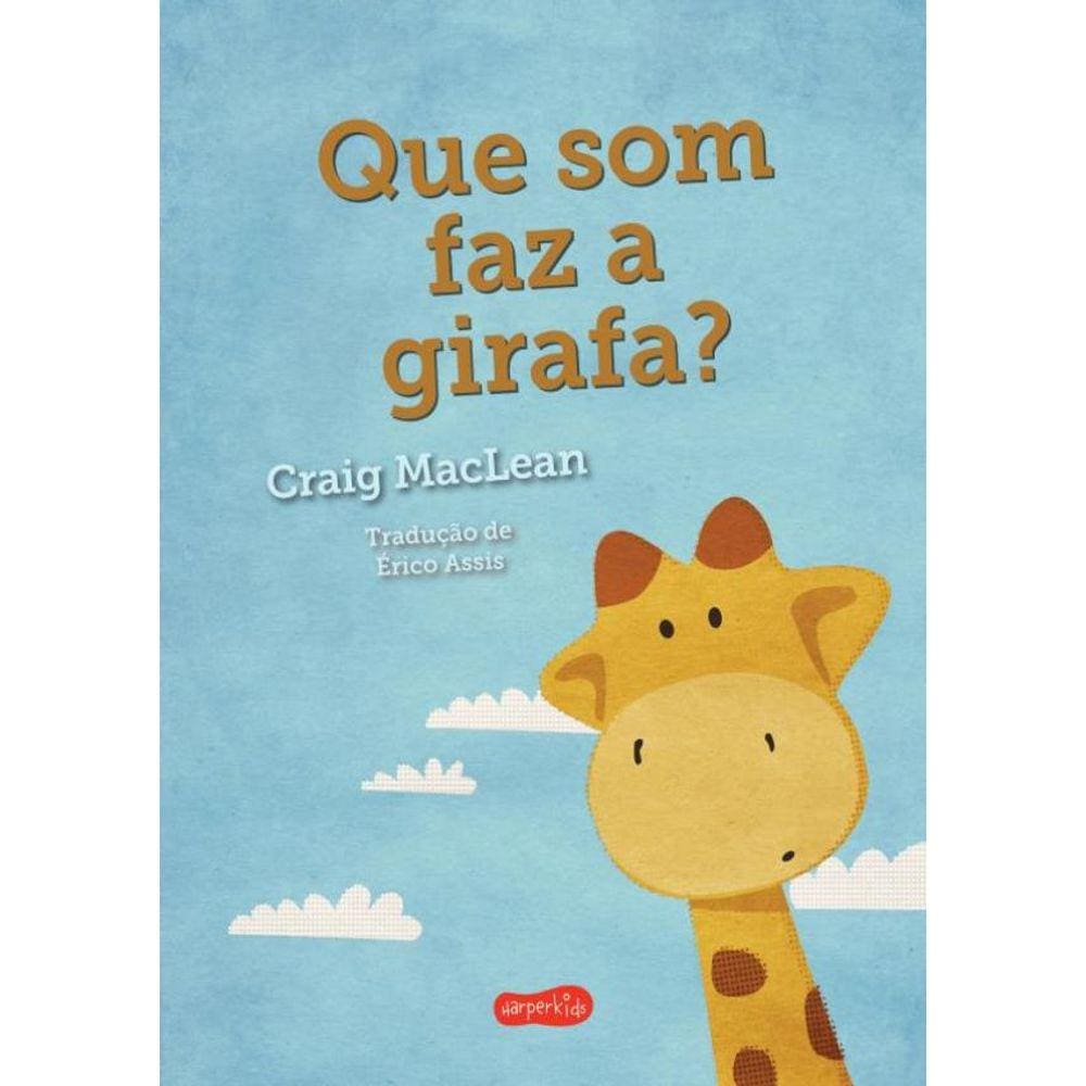 Que Som Faz A Girafa?