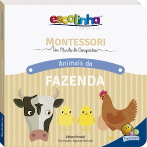 Montessori Meu Primeiro Livro... Fazenda (Escolinha)