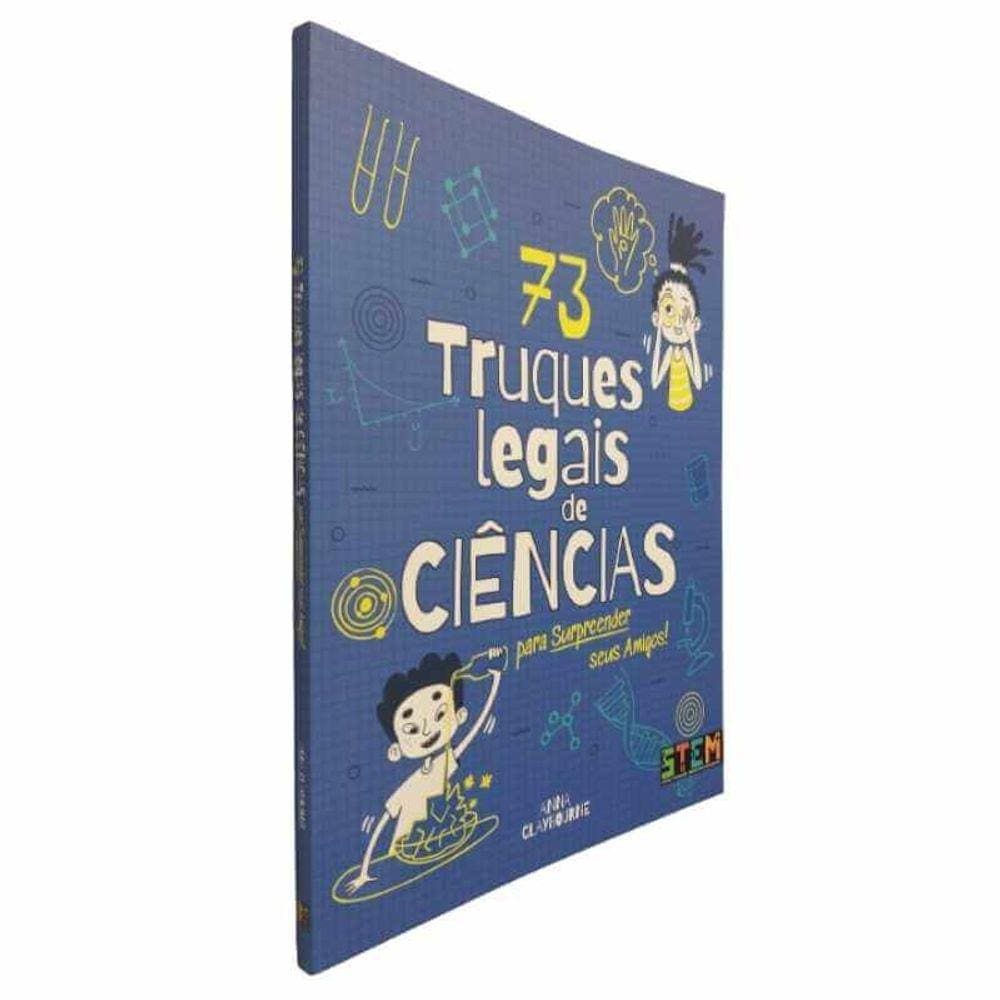 Livro Físico 73 Truques Legais de Ciências Anna Claybourne