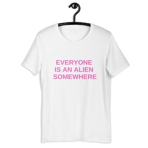 Camiseta Camisa Tshirt Masculina - Everyone Is An Alien Somewhere