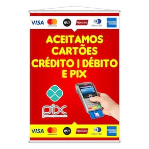 Banner Aceitamos Cartão Crédito Débito e Pix