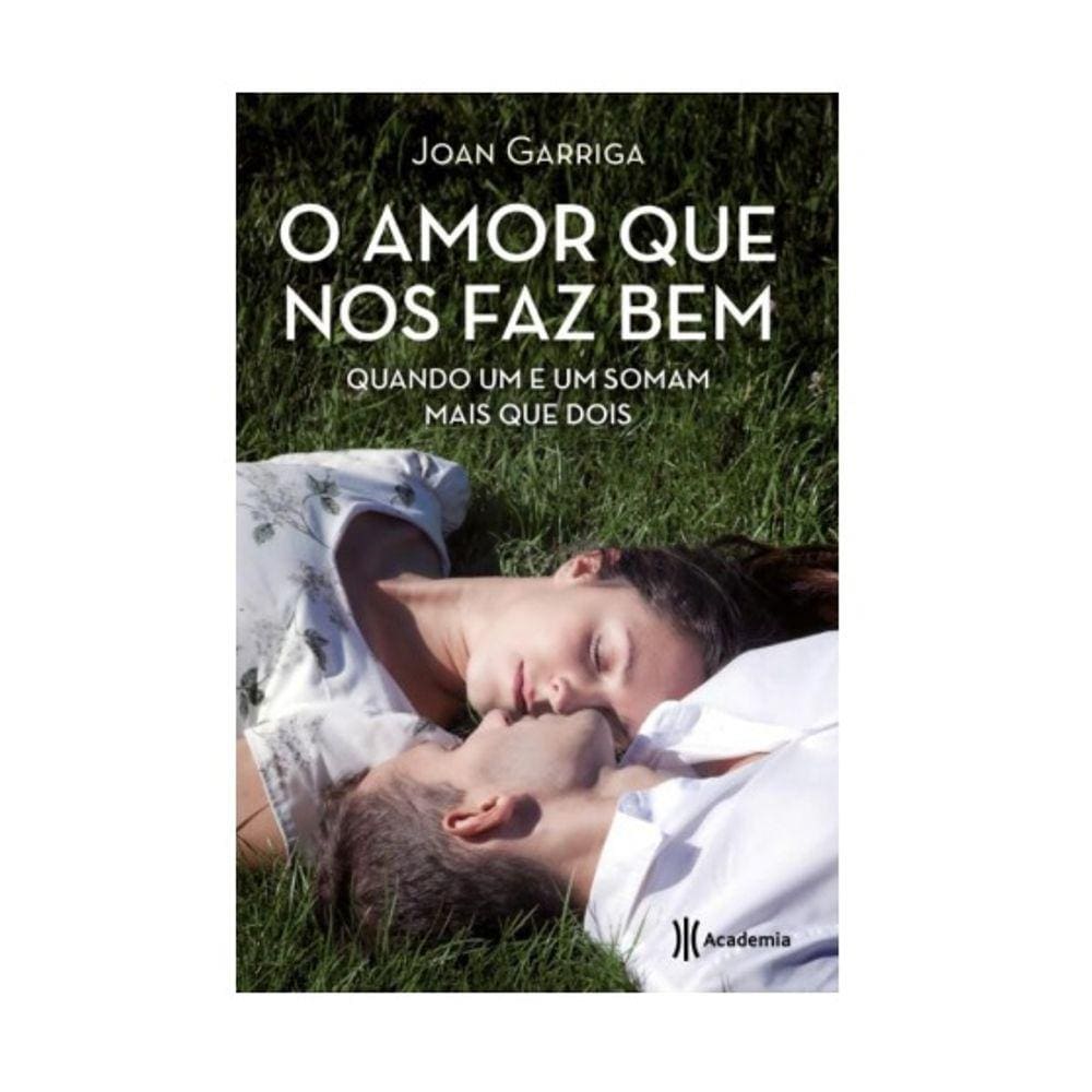 Livro: O Amor Que Nos Faz Bem - Constelação Familiar