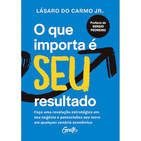 O Que Importa É Seu Resultado