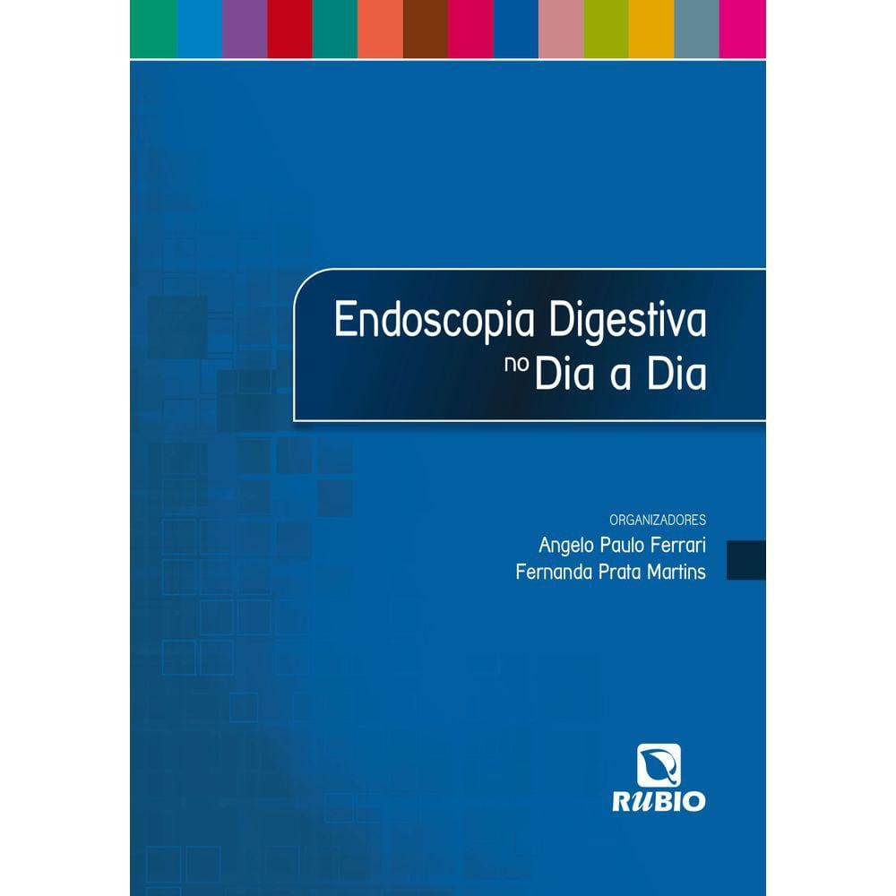 Endoscopia Digestiva No Dia A Dia