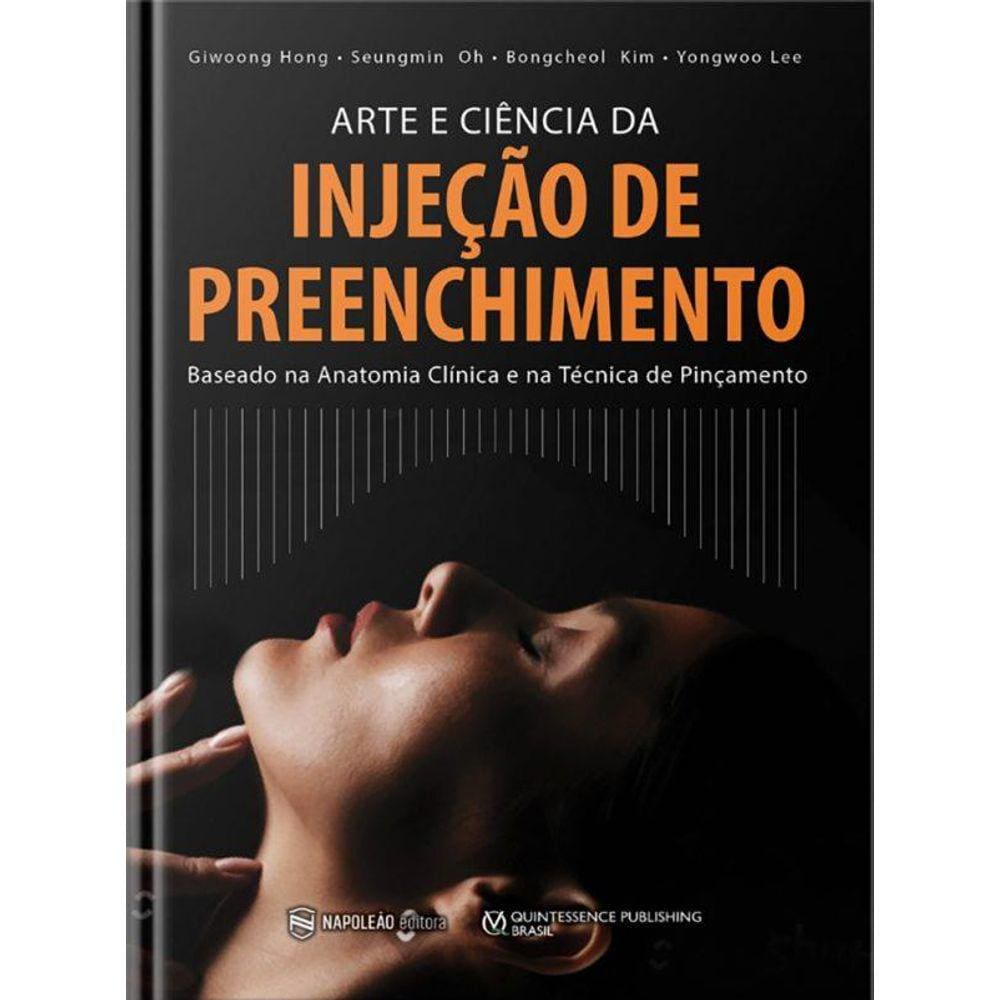 Arte E A Ciencia Da Injecao De Preenchimento
