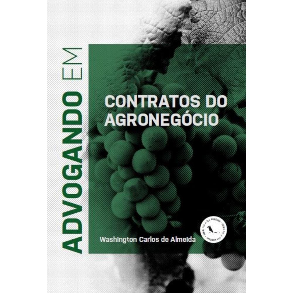 Advogando em Contratos do Agronegócio