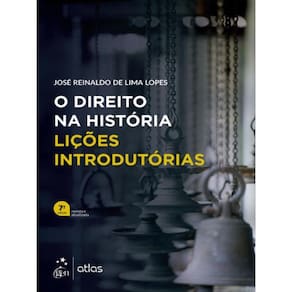 O Direito Na História - Lições Introdutórias