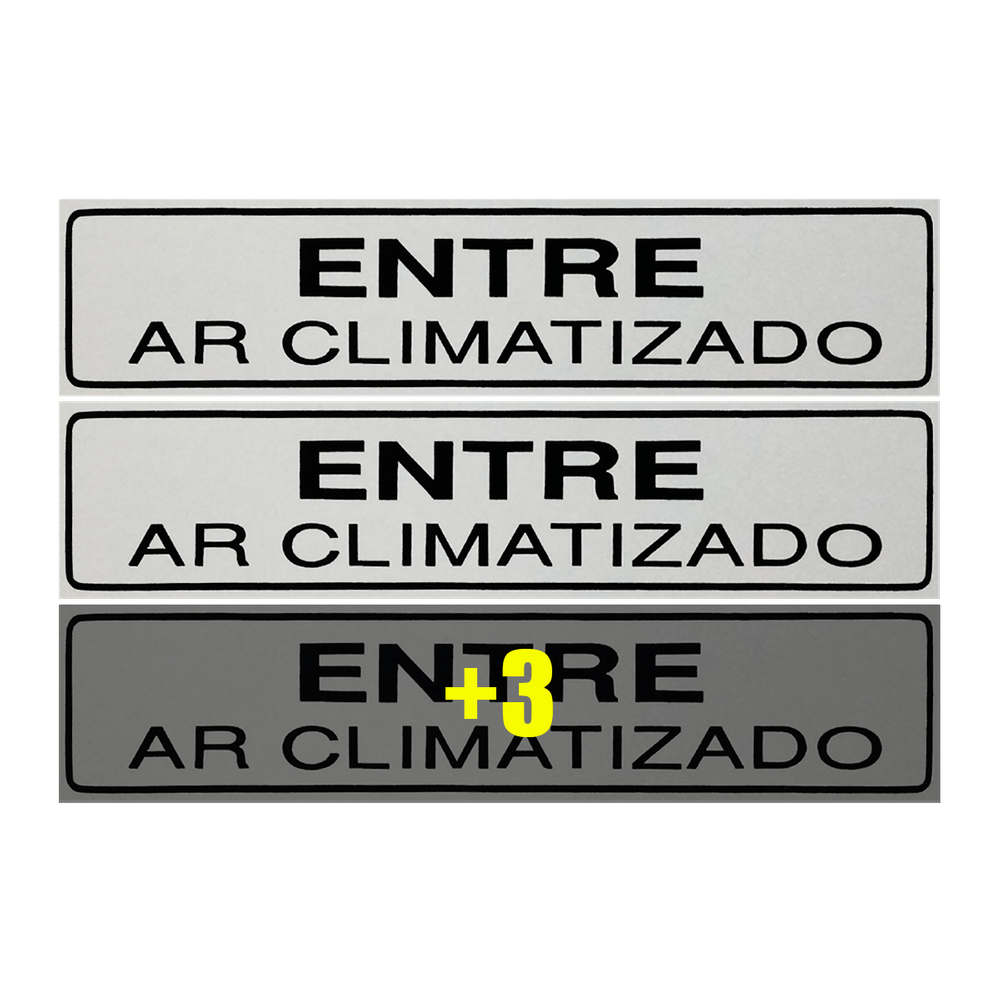 Combo 6 Placas De Sinalização Entre Ar Climatizado 30x7 Acesso - B-524 F9e