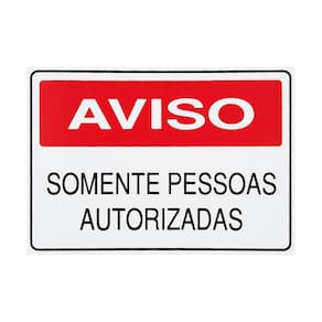 Placa Aviso Somente Pessoas Autorizadas 30X20 - S-215 F9E
