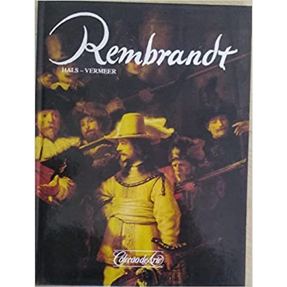 Rembrandt Hals Vermeer