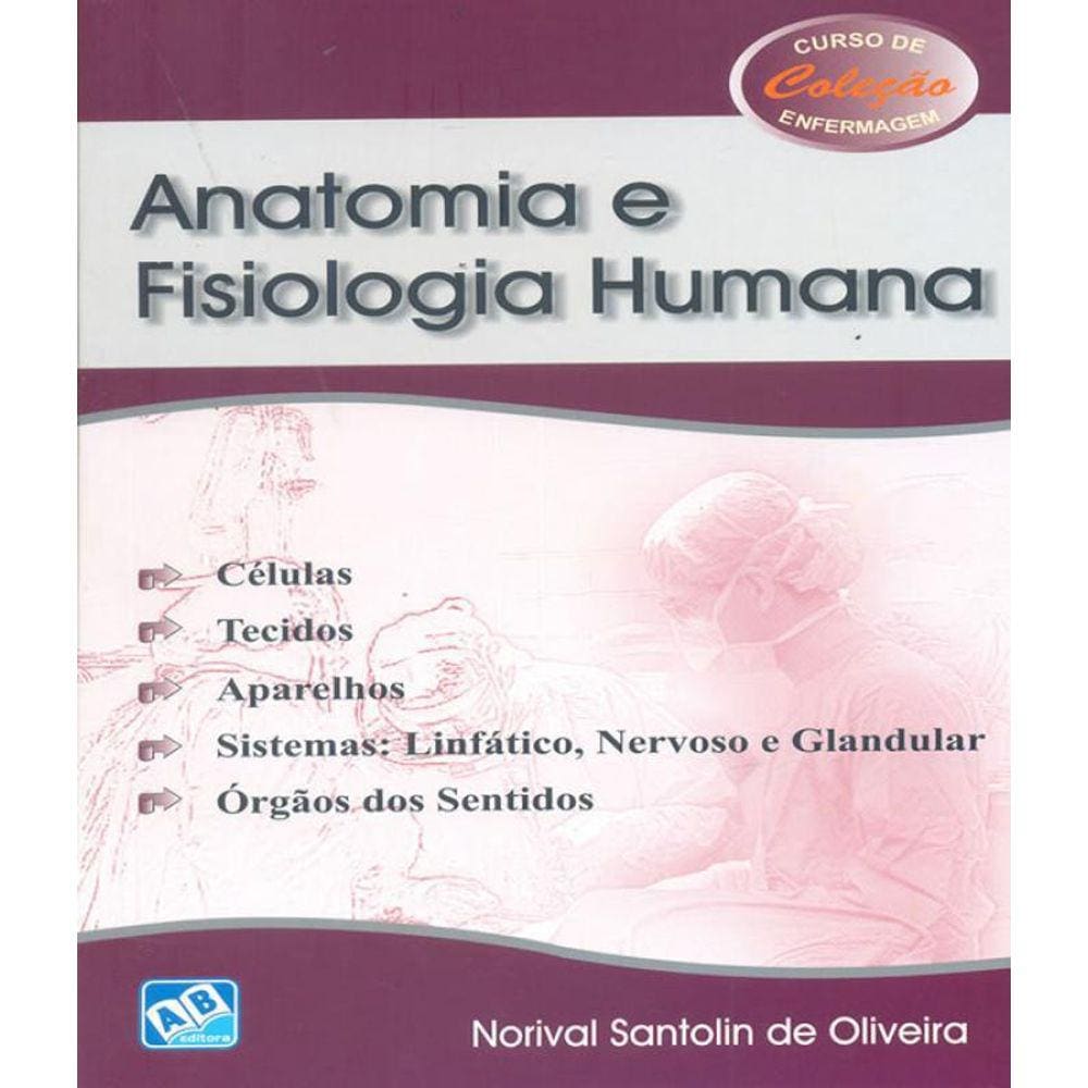 Anatomia E Fisiologia Humana Livro Serie Eixos | Ponto