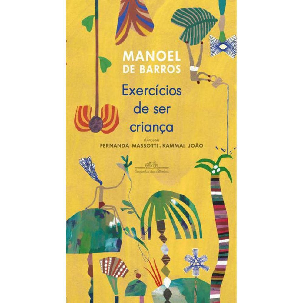 Livro Exercícios De Ser Criança Nova Edição