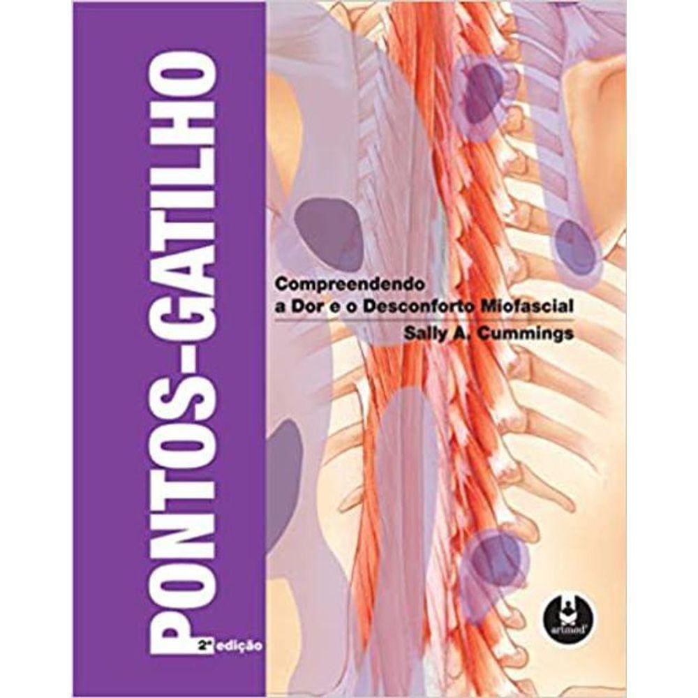 Livro Pontos Gatilho Compreendendo A Dor E Desconforto