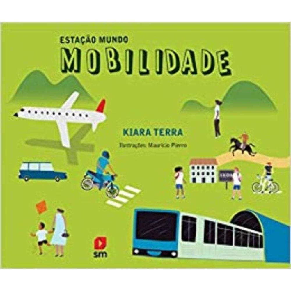 Estacao Mundo: Mobilidade