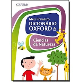 Meu Primeiro Dicionario Oxford De Ciencias Da Natu