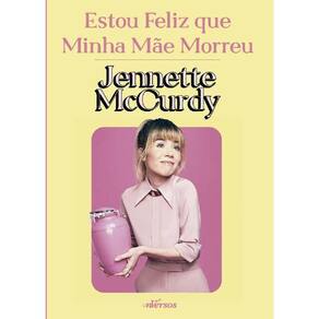 Estou Feliz Que Minha Mãe Morreu