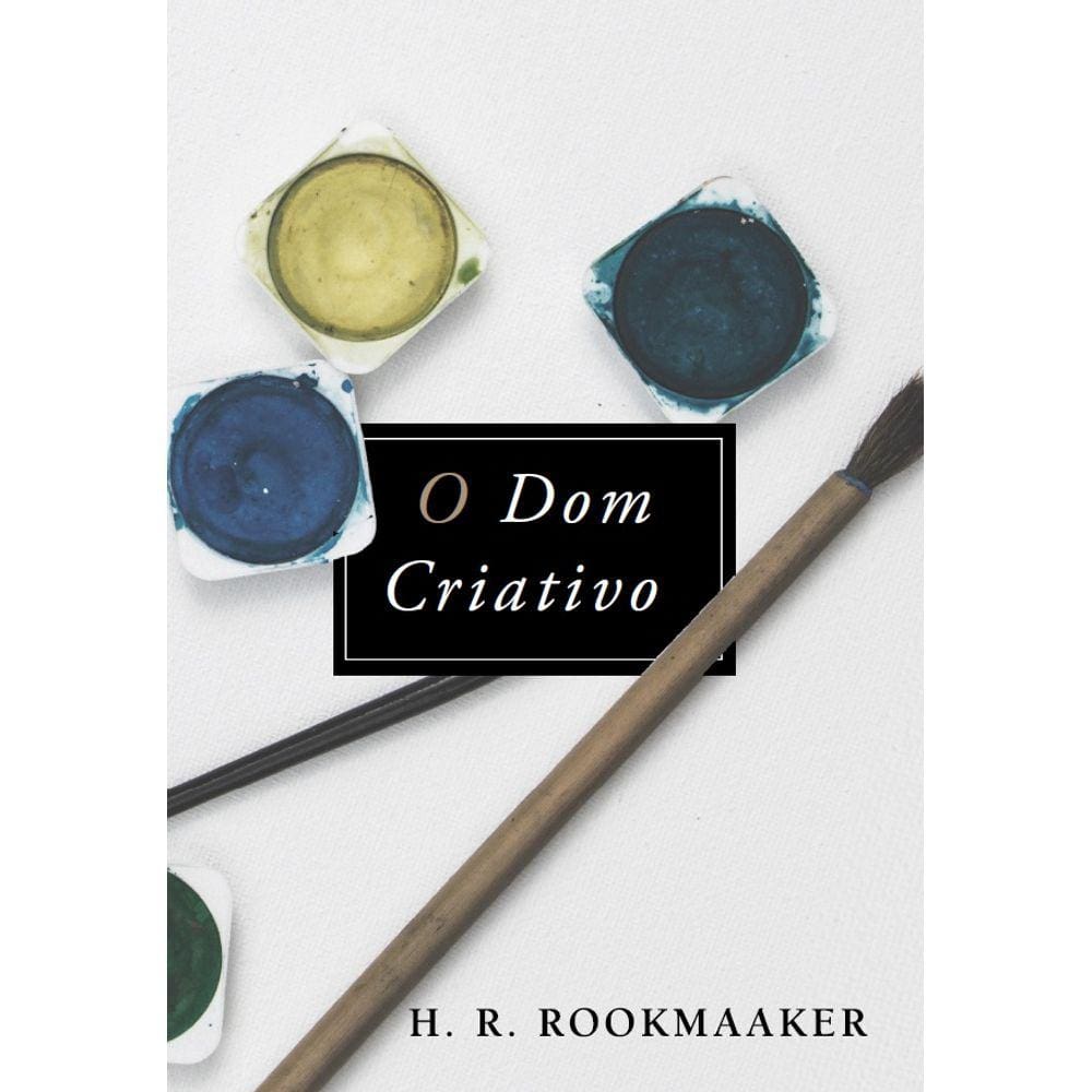 Dom Criativo  H.R. Rookmaaker Capa Dura