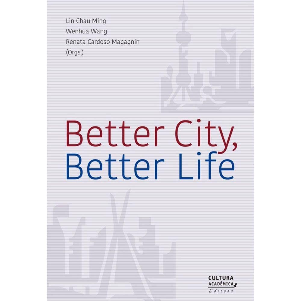 Better City, Better Life