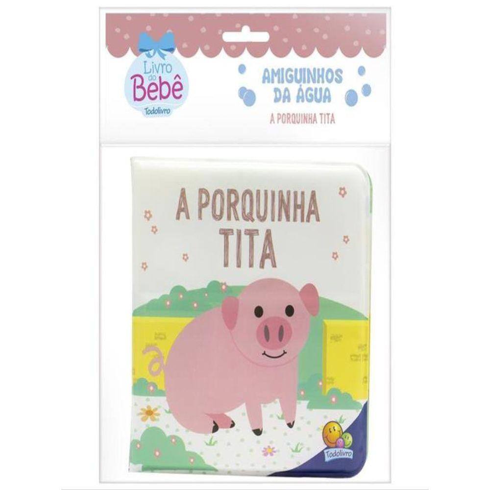 Amiguinhos Da Água: Porquinha Tita, A
