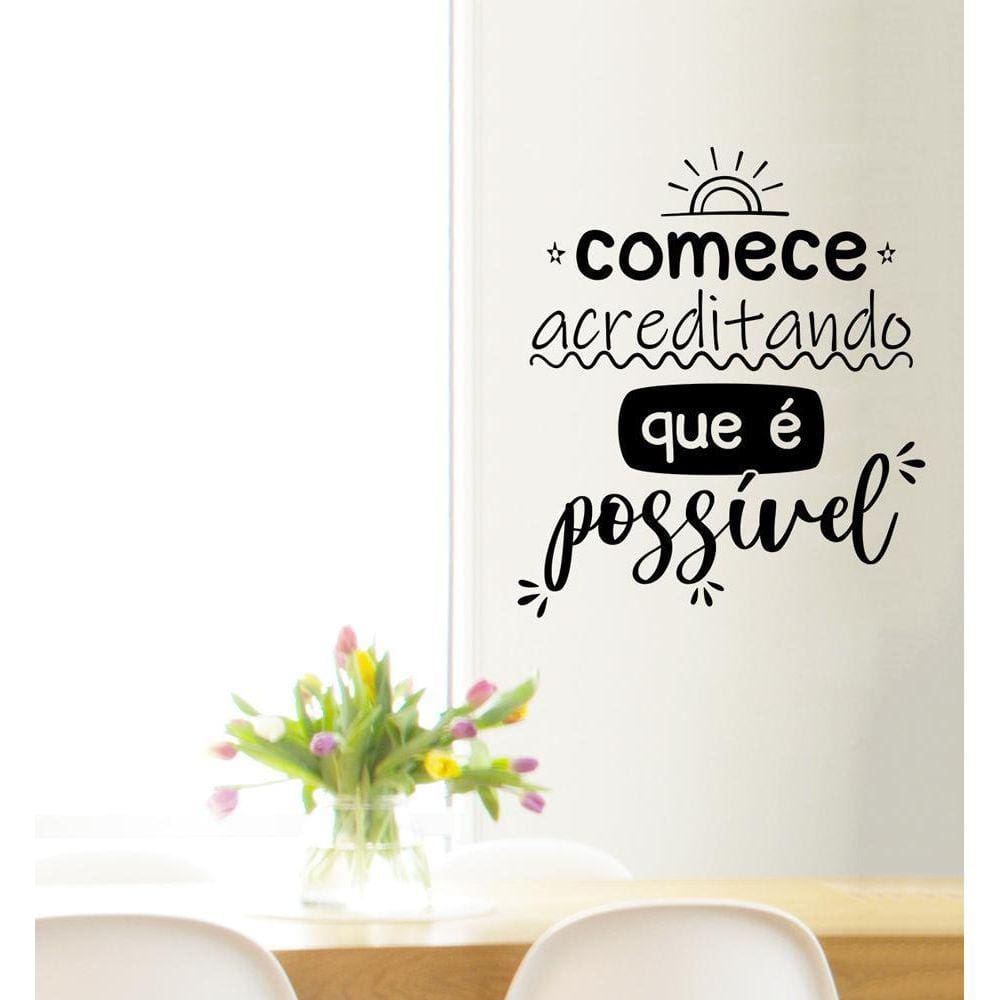 Adesivo Decorativo De Parede Frase Comece Acreditando