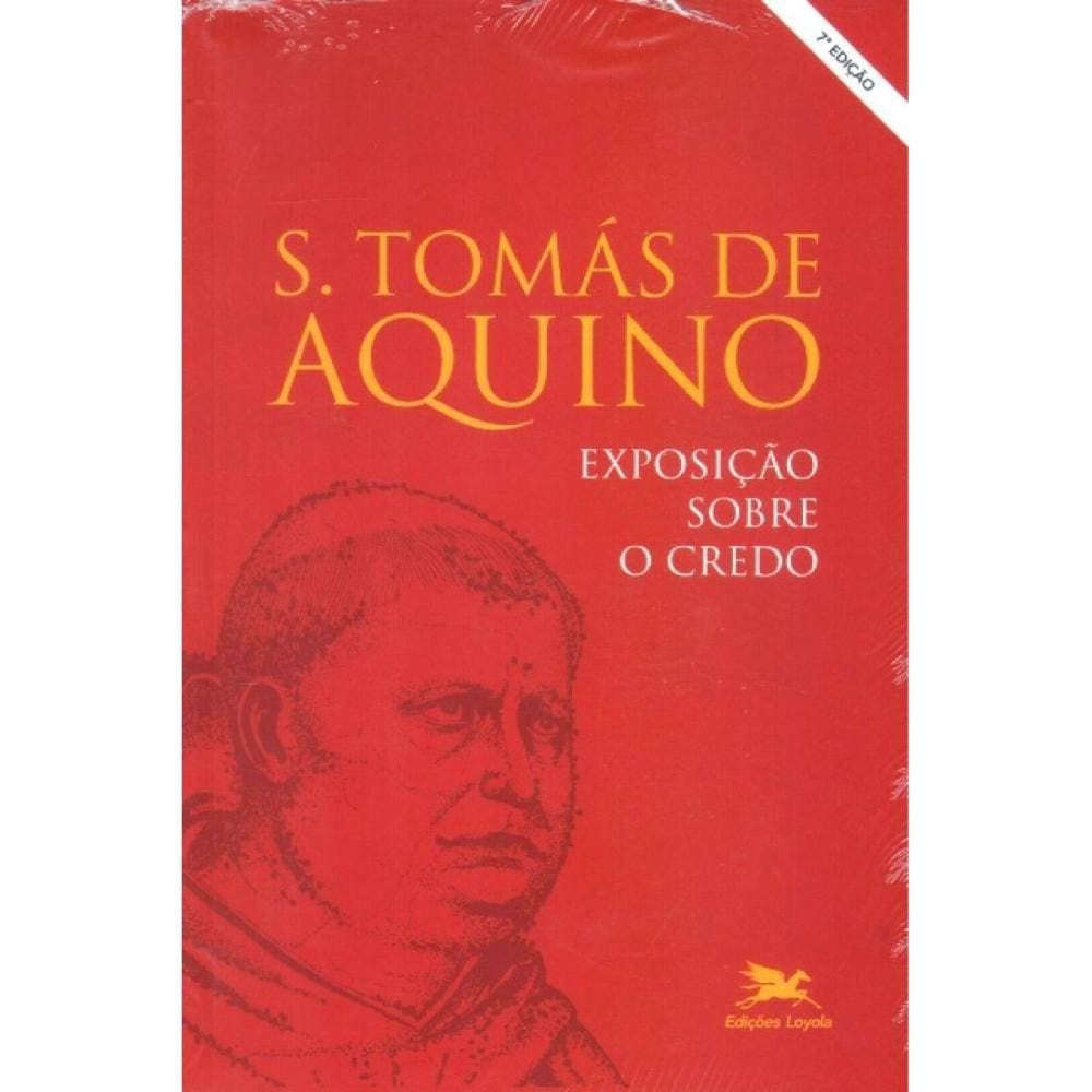 Exposição Sobre o Credo ( Santo Tomás de Aquino )