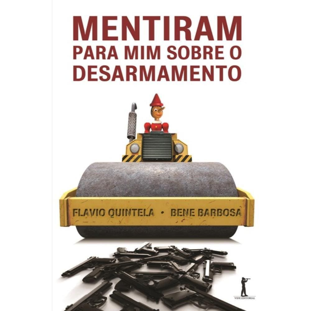 Mentiram para mim sobre o Desarmamento ( Flávio Quintela )