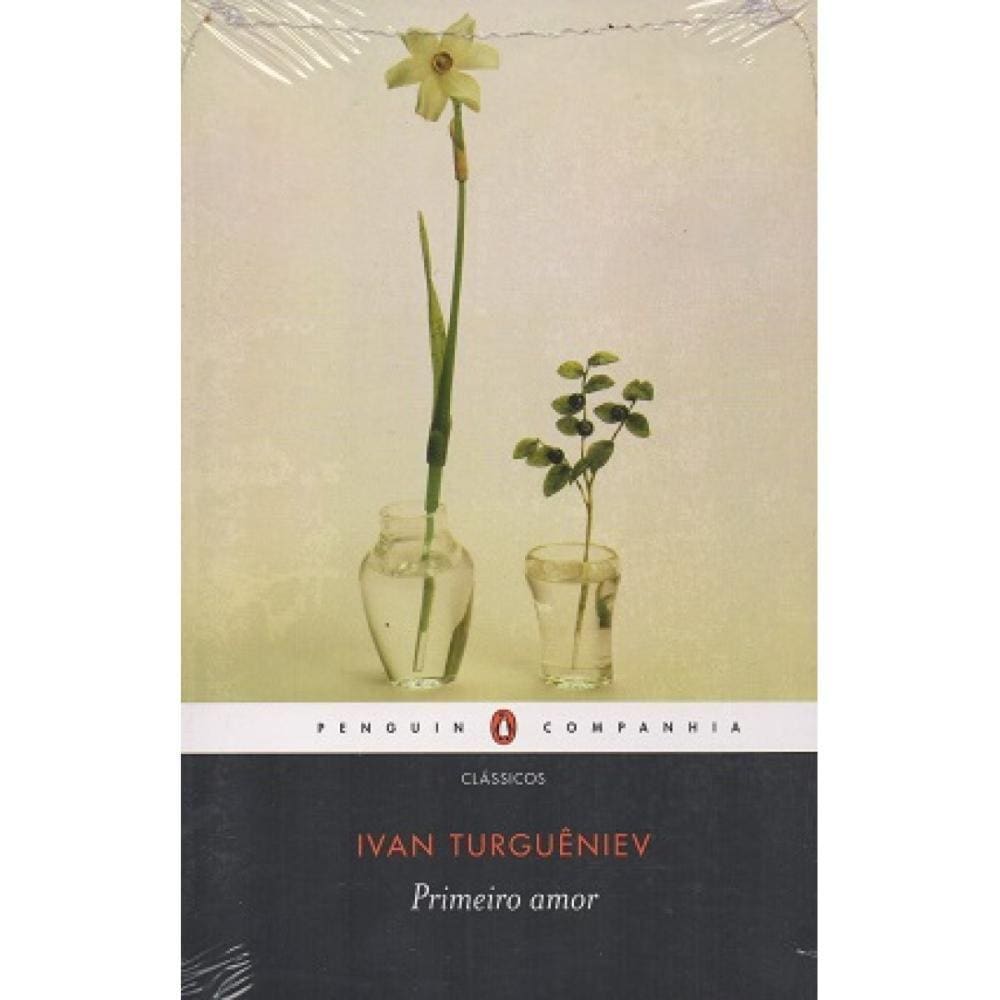Primeiro Amor ( Ivan Turguêniev )