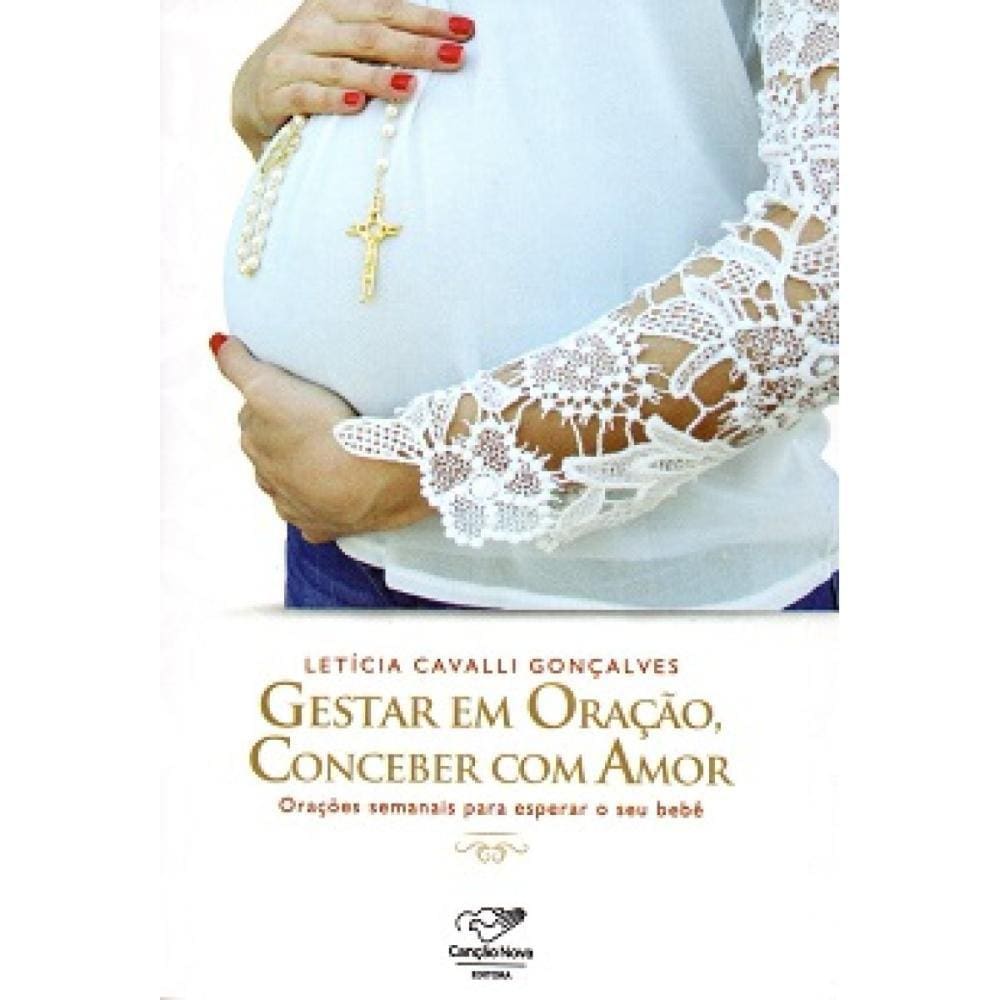 Gestar em Oração, Conceber com Amor
