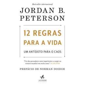 12 regras para a vida ( Jordan B. Peterson )