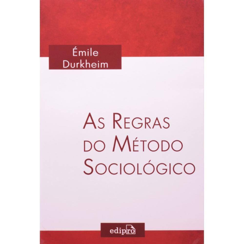 As regras do método sociológico ( Emile Durkheim )