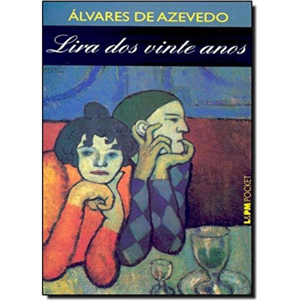 Lira dos 20 anos ( Álvares de Azevedo )