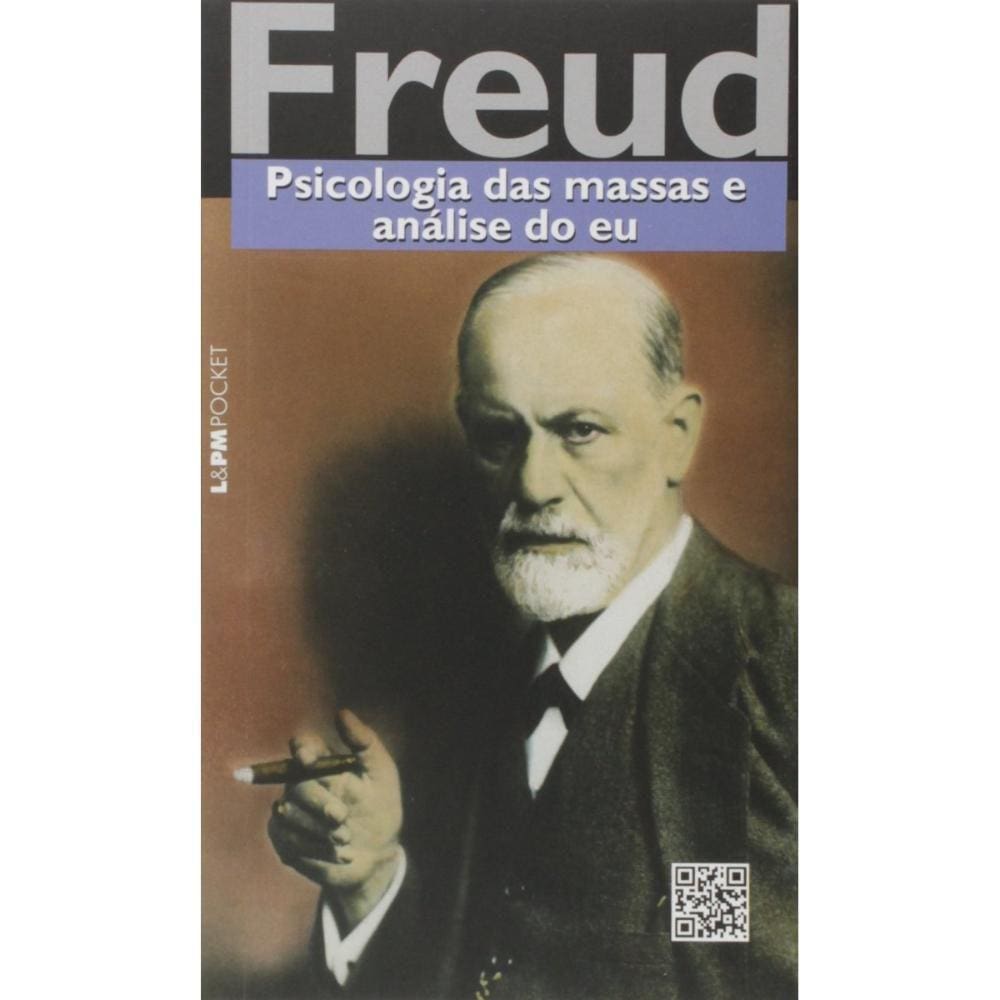 Psicologia das massas e análise do eu ( Sigmund Freud )