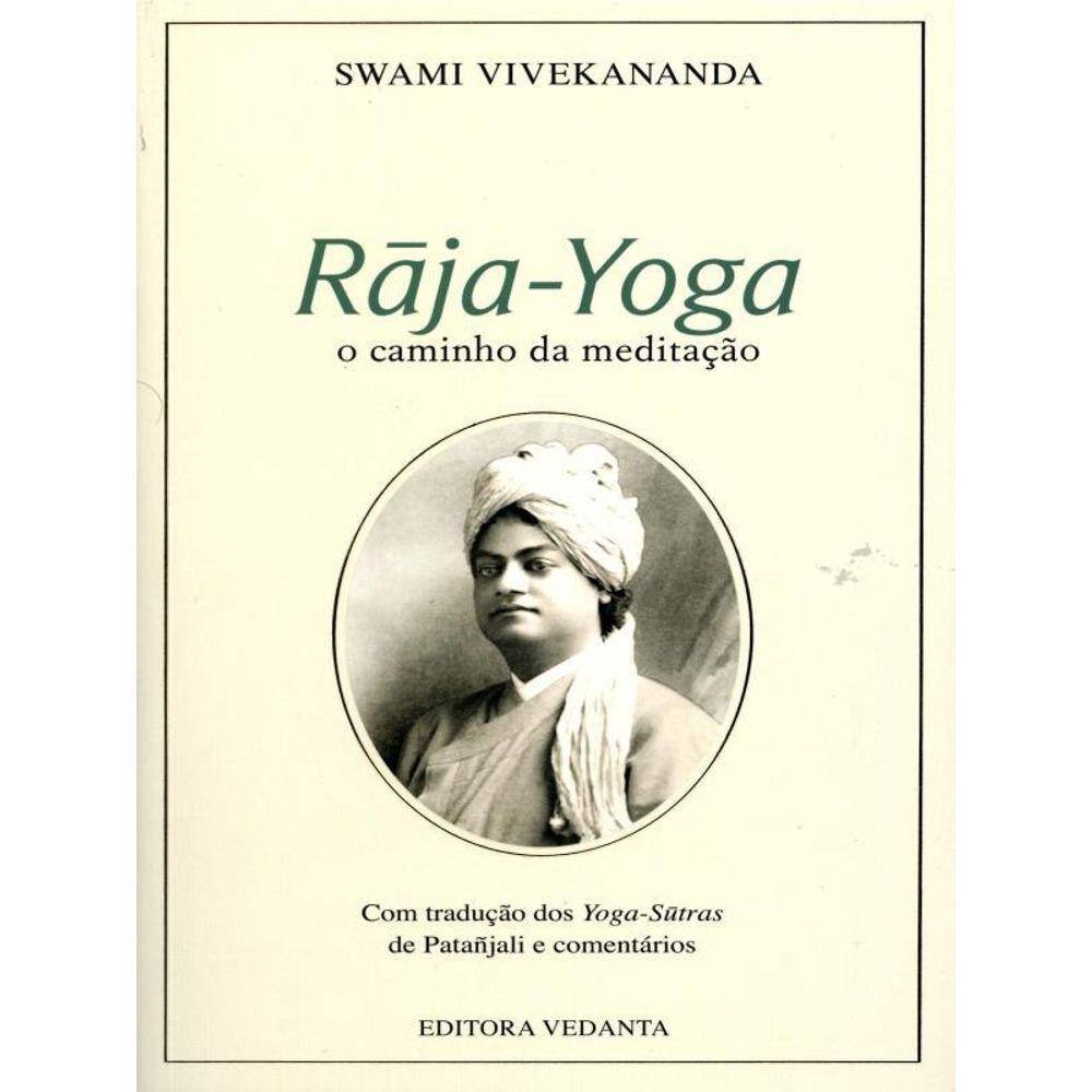 Raja-Yoga O Caminho Da Meditaçao