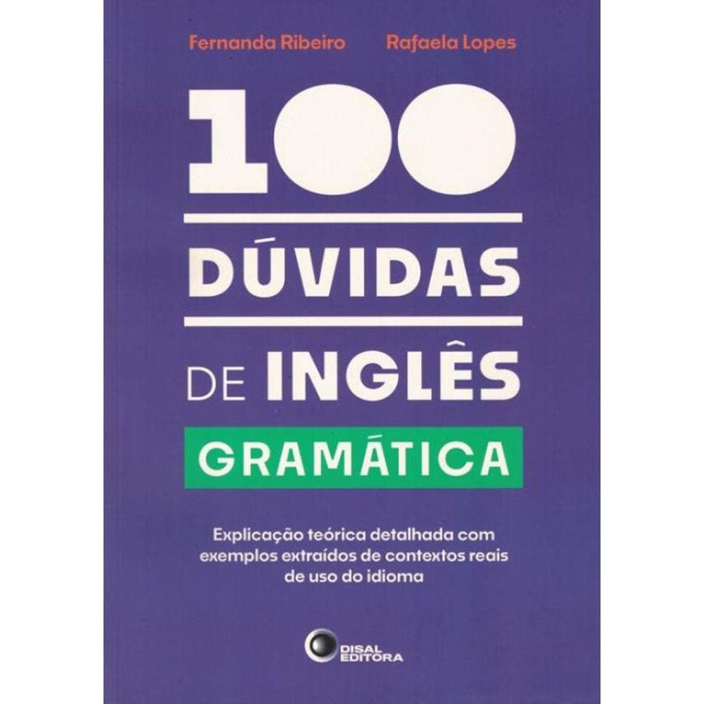 100 Duvidas De Ingles - Gramatica