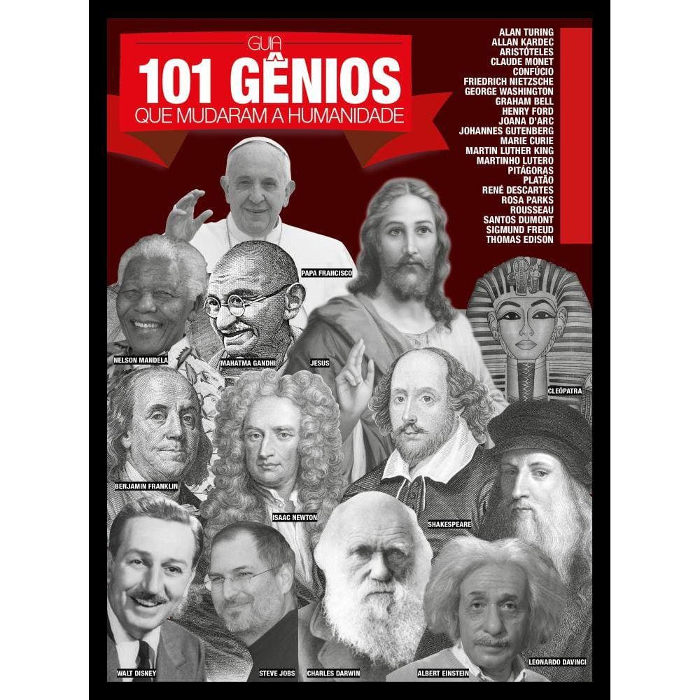 GUIA 101 GêNIOS QUE MUDARAM A HUMANIDADE