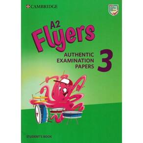 A2 Flyers 3 Sb Authentic Examination Papers
