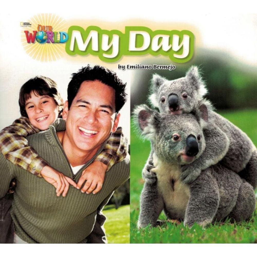 My Day - Reader 5 - Our World 2