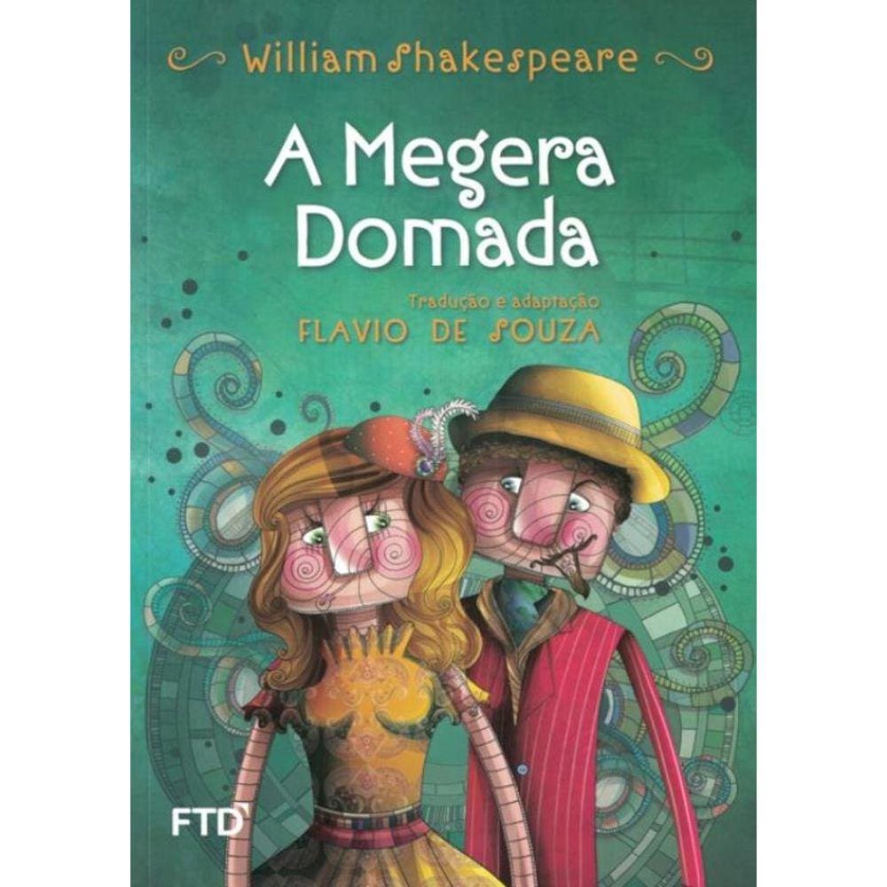 Megera Domada, A